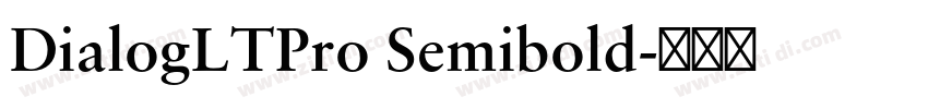 DialogLTPro Semibold字体转换